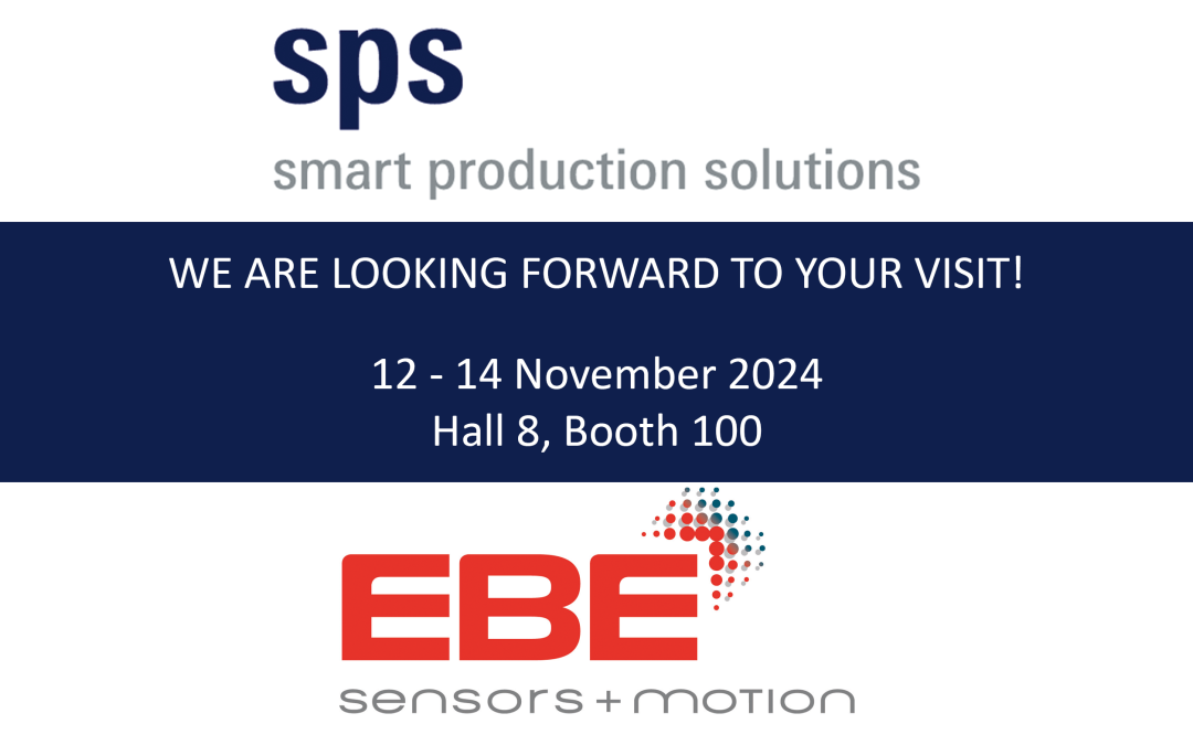 Besuchen Sie EBE sensors + motion auf der SPS 2024 in Nürnberg!